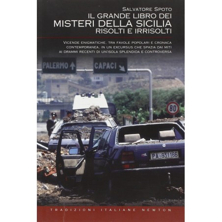 Il grande libro dei misteri della Sicilia risolti e irrisolti