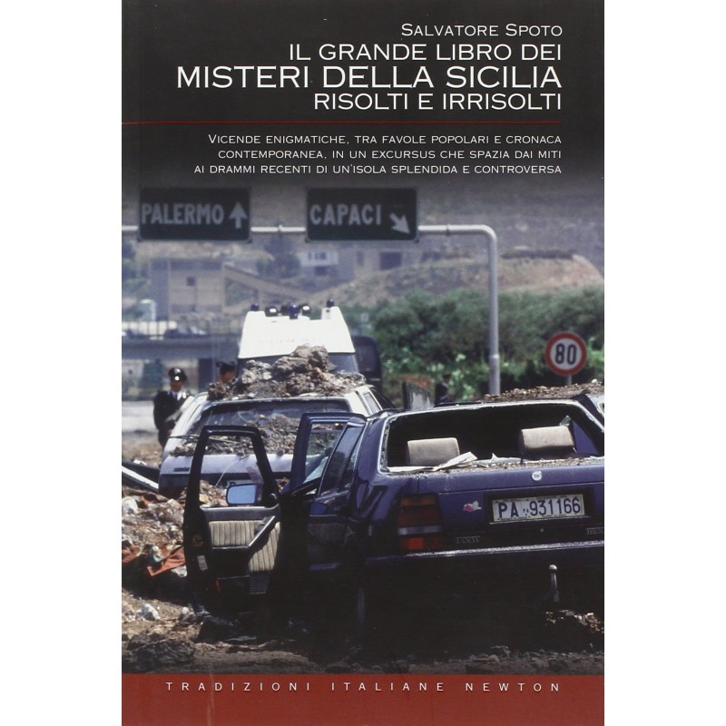 Il grande libro dei misteri della Sicilia risolti e irrisolti
