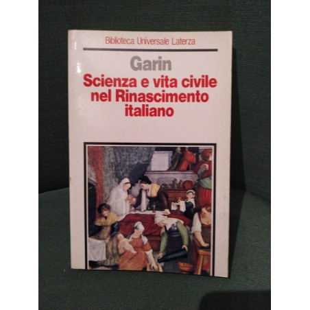 Scienza e vita nel Rinascimento italiano