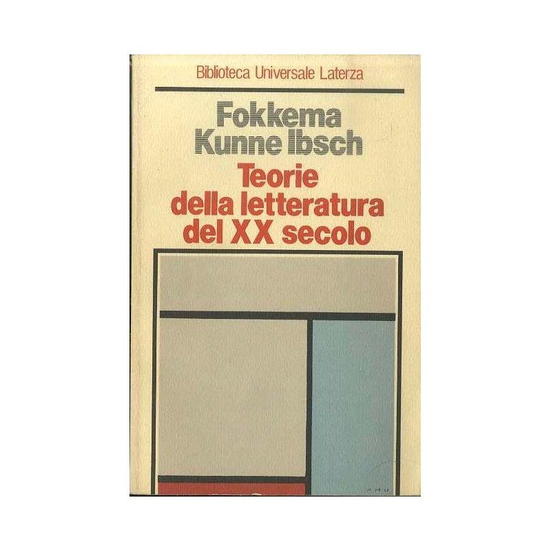 Teorie della letteratura del XX secolo: strutturalismo, marxismo, estetica della ricezione, semiotica
