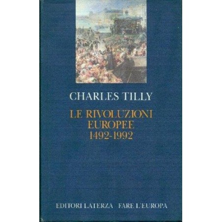 Le rivoluzioni europee (1492-1992)