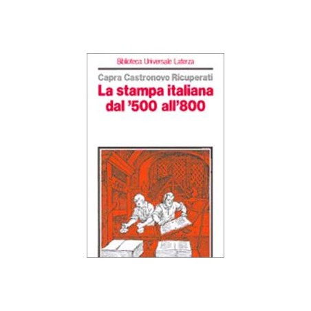 La stampa italiana dal '500 all'800