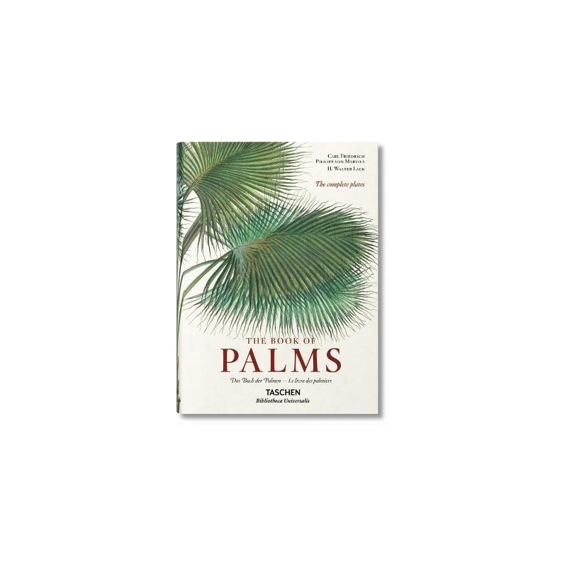 C. F. P. von Martius. The book of palms. Ediz. italiana, spagnola e portoghese