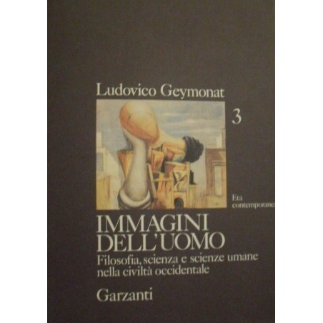 Immagini dell'uomo 3. Età contemporanea
