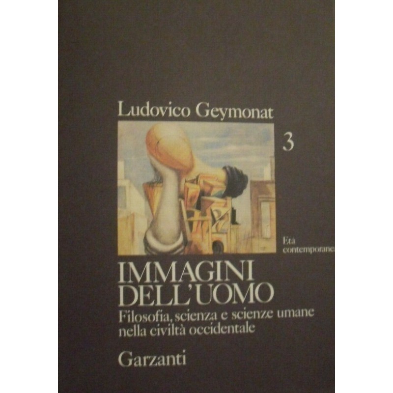 Immagini dell'uomo 3. Età contemporanea