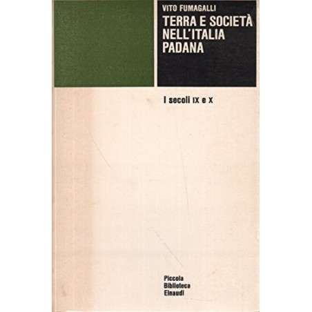 Terra e società nell'Italia padana