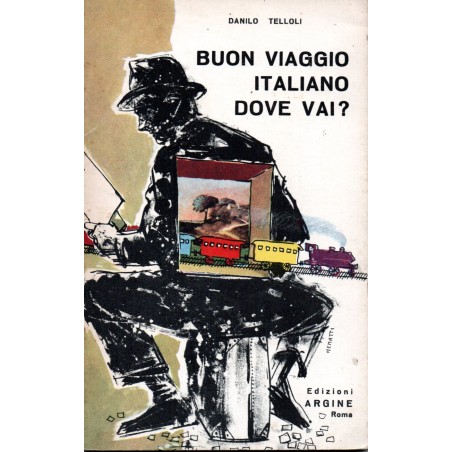 Buon viaggio italiano dove vai?