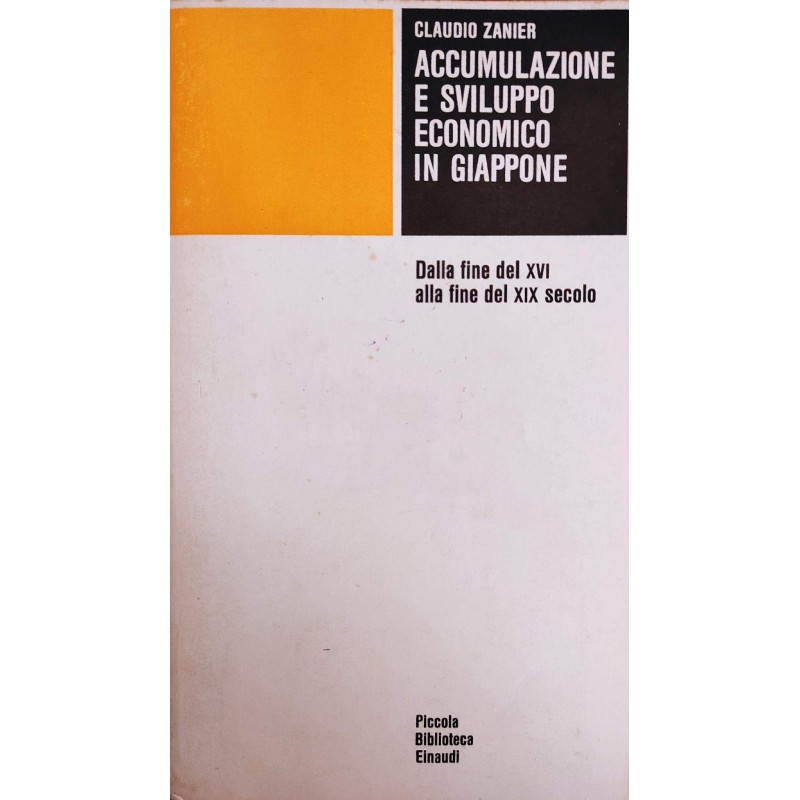 Accumulazione e sviluppo economico in Giappone dalla fine del XVI secolo alla fine del XIX secolo
