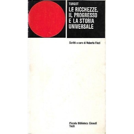 Le ricchezze, il progresso e la storia universale