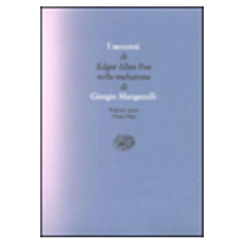 I racconti. Vol. 1: 1831-1840.