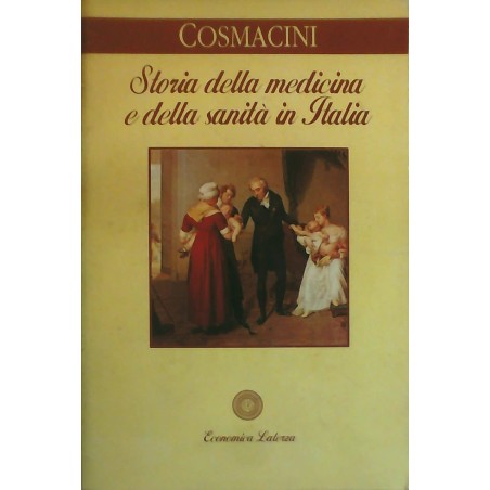 Storia della medicina e della sanità in Italia. Dalla peste europea alla guerra mondiale (1348-1918)