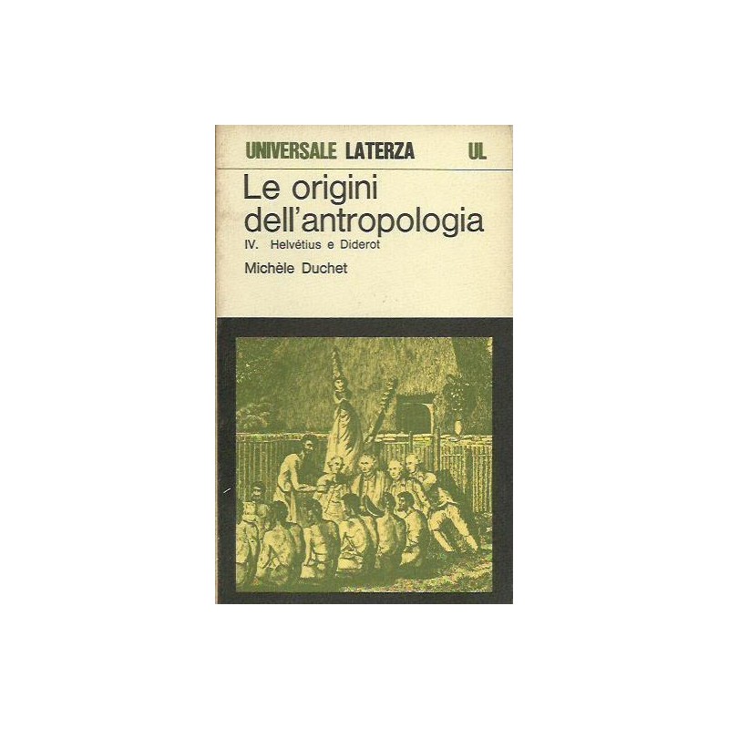 Le Origini dell'Antropologia IV. Helvétius e Diderot