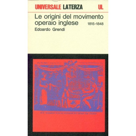 Le origini del movimento operaio inglese 1815-1848