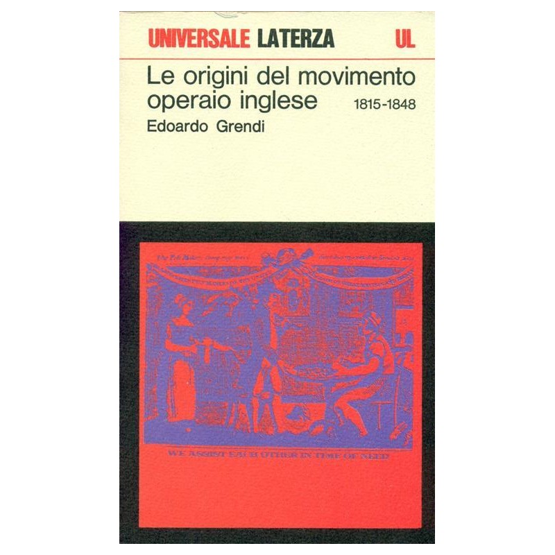 Le origini del movimento operaio inglese 1815-1848