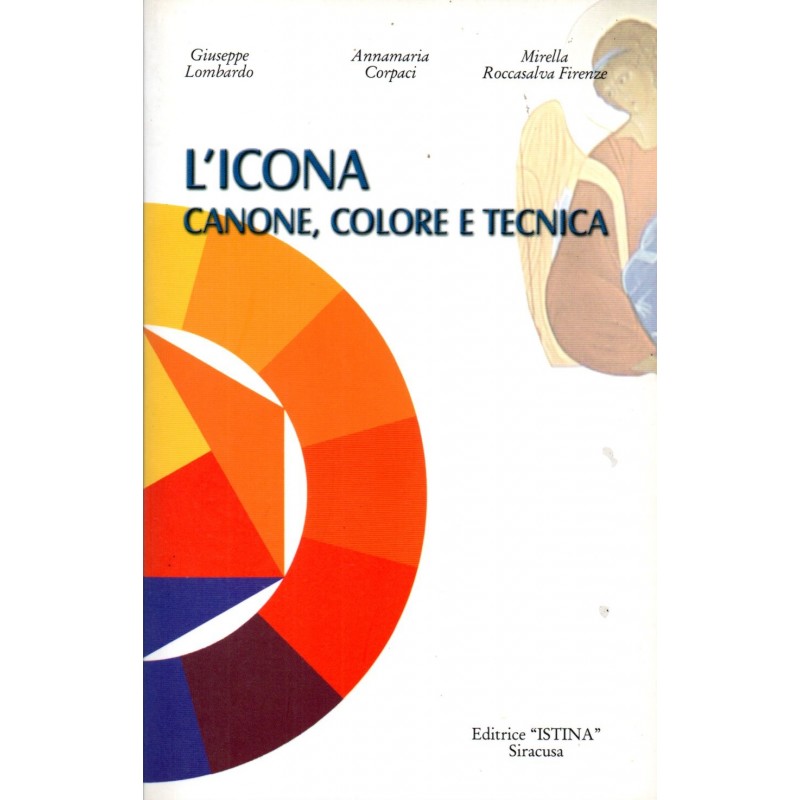 L' icona. Canone, Colore e Tecnica