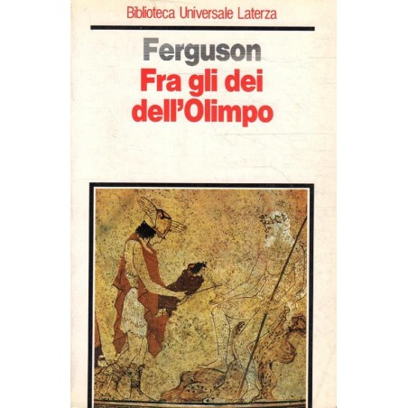 Fra gli dei dell'Olimpo. Un'indagine archeologica sulla religione della Grecia antica