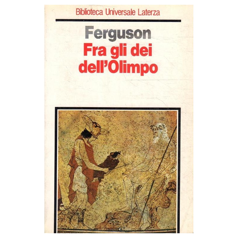 Fra gli dei dell'Olimpo. Un'indagine archeologica sulla religione della Grecia antica