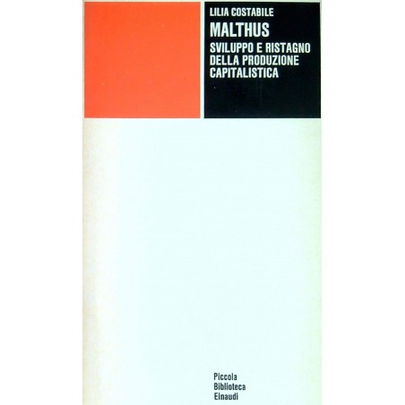 Malthus. Sviluppo e ristagno della produzione capitalistica