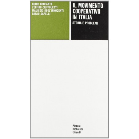 Il movimento cooperativo in Italia. Storia e Problemi