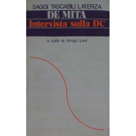 Intervista Sulla Dc De Mita De Mita
