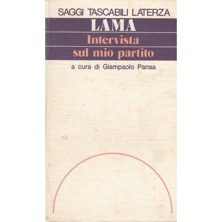 LAMA. Intervista sul mio partito