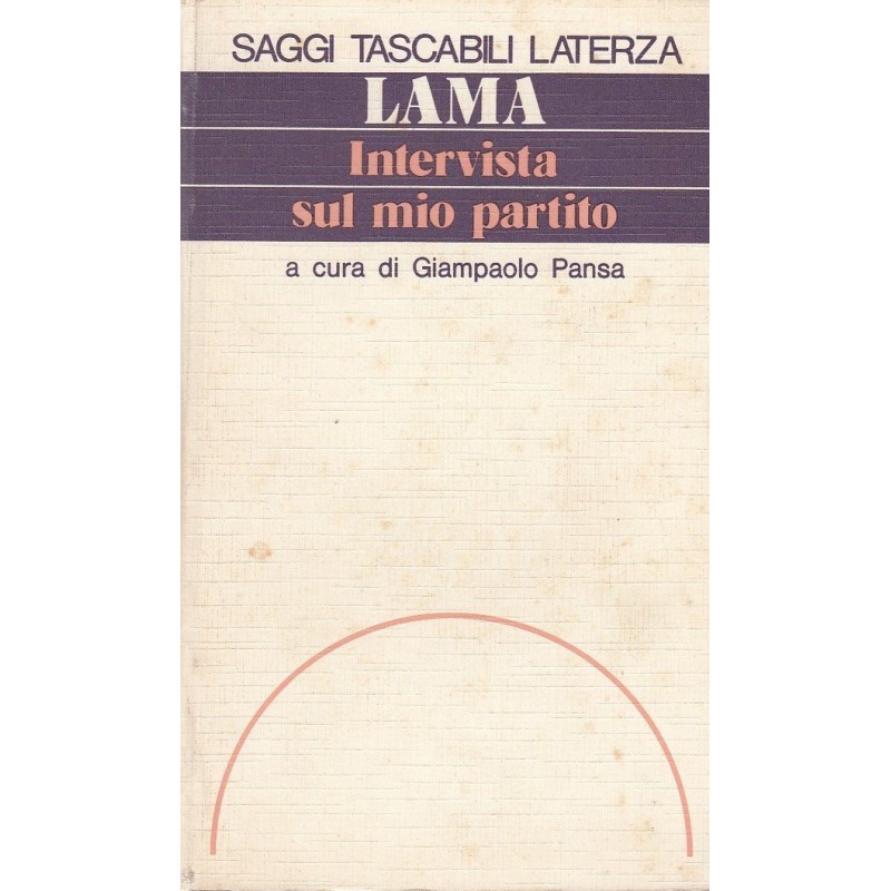 LAMA. Intervista sul mio partito
