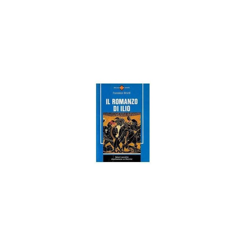 Il romanzo di Ilio