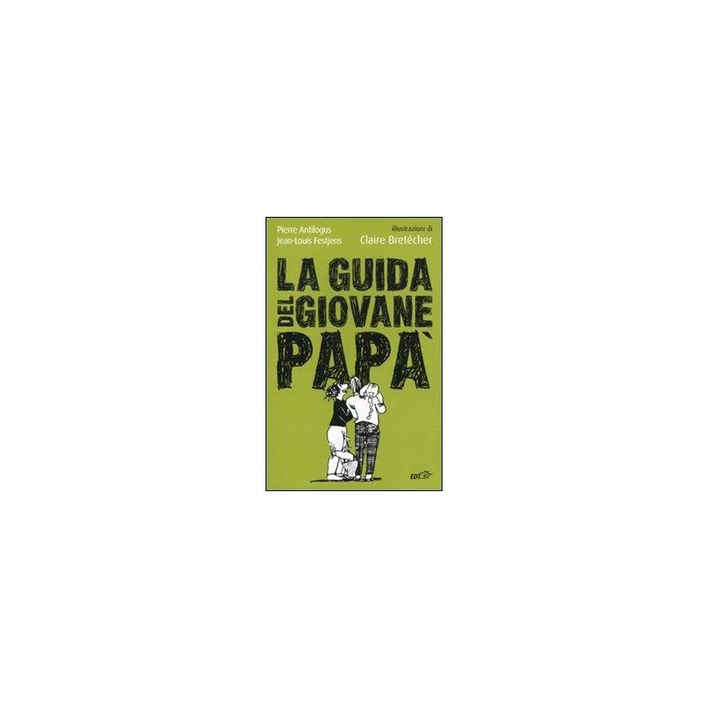 La guida del giovane papà