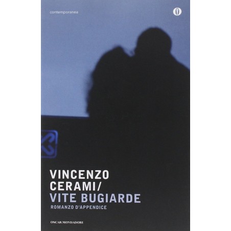Vite bugiarde. Romanzo d'appendice