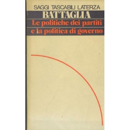 Le politiche dei partiti e la politica di governo