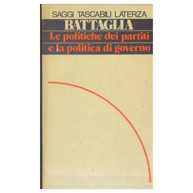 Le politiche dei partiti e la politica di governo