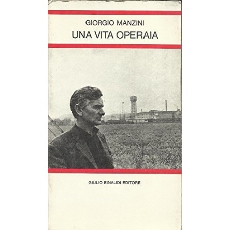 Una vita operaia