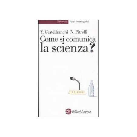 Come si comunica la scienza?
