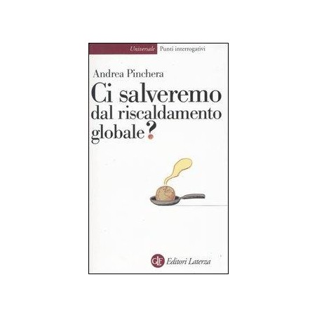 Ci salveremo dal riscaldamento globale?