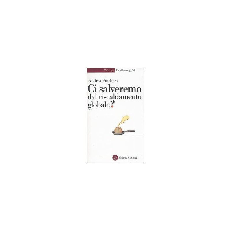 Ci salveremo dal riscaldamento globale?