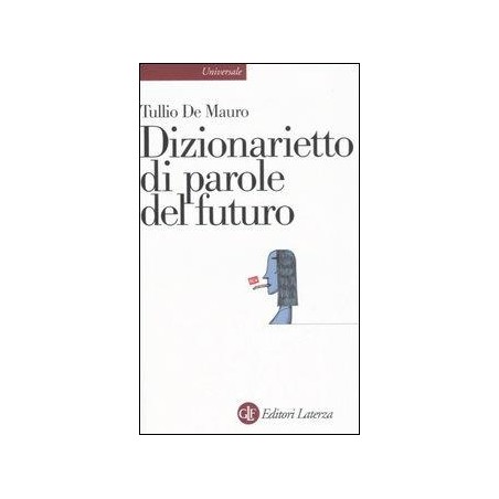 Dizionarietto di parole del futuro
