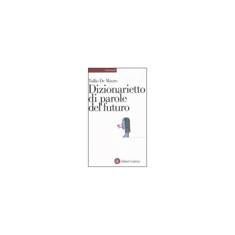 Dizionarietto di parole del futuro