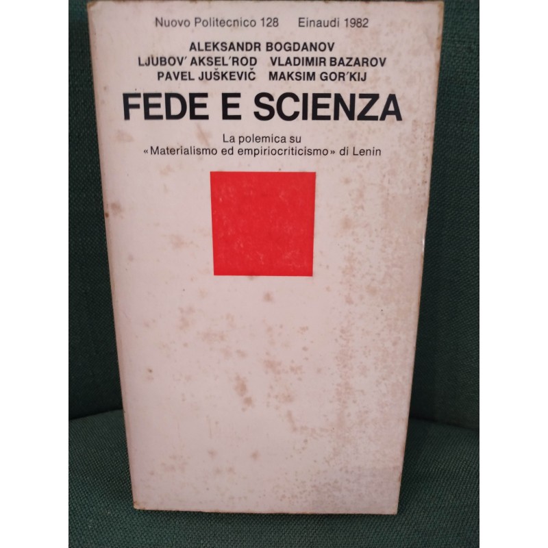 Fede e scienza. La polemica su "Materialismo ed empiriocriticismo" di Lenin