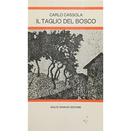 Il taglio del bosco