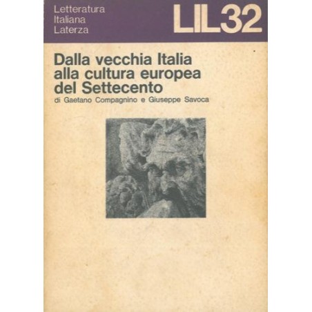 Dalla vecchia Italia alla cultura europea del Settecento