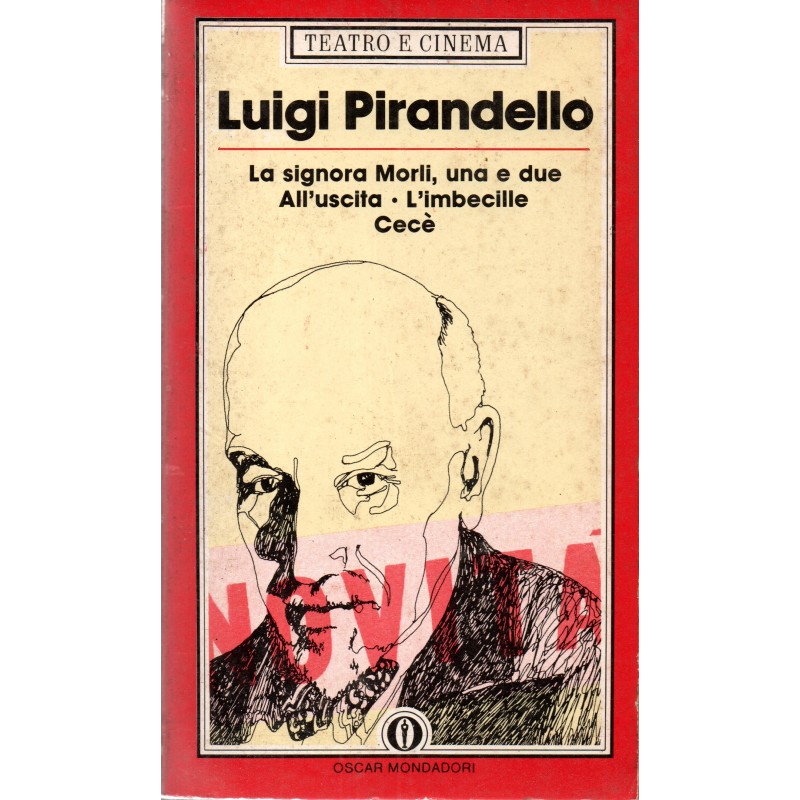 La signora Morli, una e due - All'uscita - L'imbecille Cecè