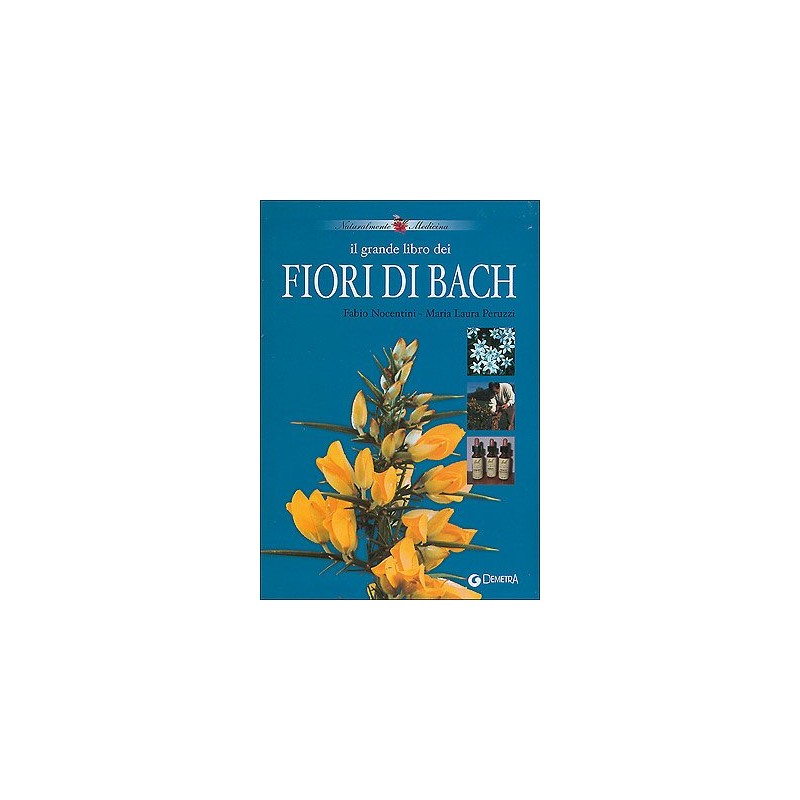 Il grande libro dei fiori di Bach