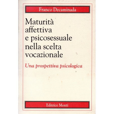 Maturità affettiva e psicosessuale nella scelta vocazionale