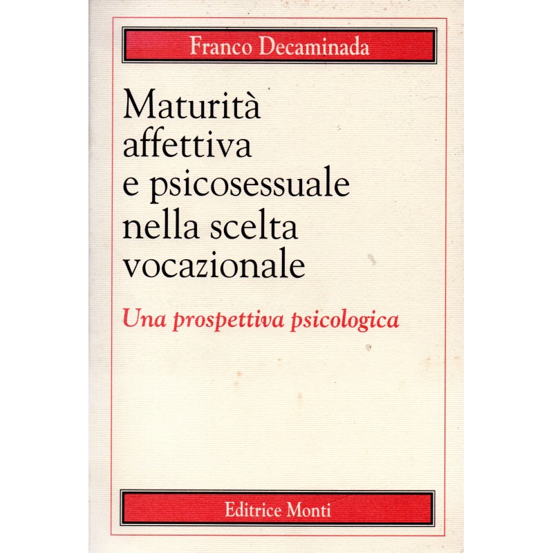Maturità affettiva e psicosessuale nella scelta vocazionale