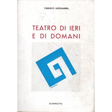 Teatro di ieri e di domani