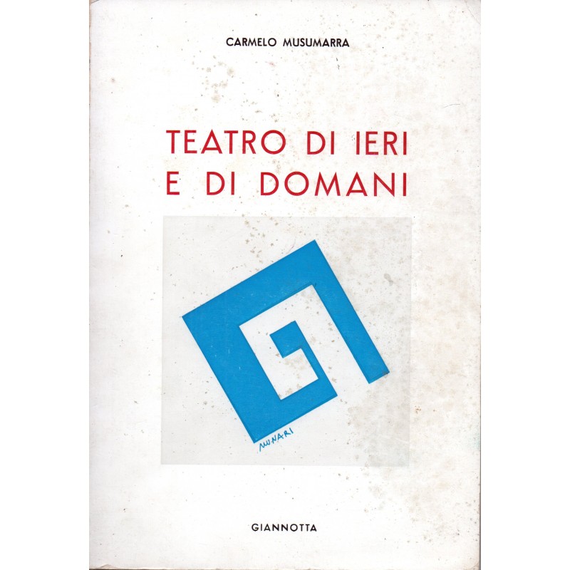 Teatro di ieri e di domani