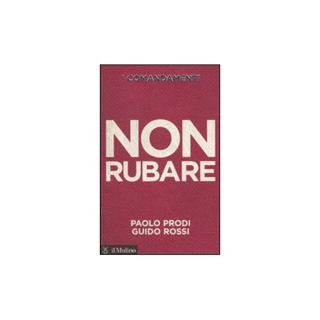I comandamenti. Non rubare