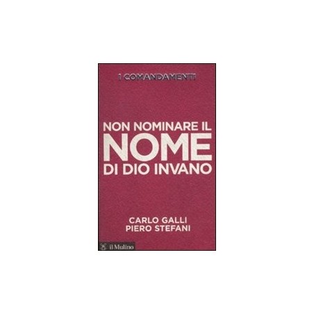 I comandamenti. Non nominare il nome di Dio invano