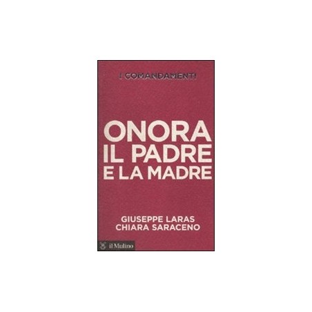 I comandamenti. Onora il padre e la madre