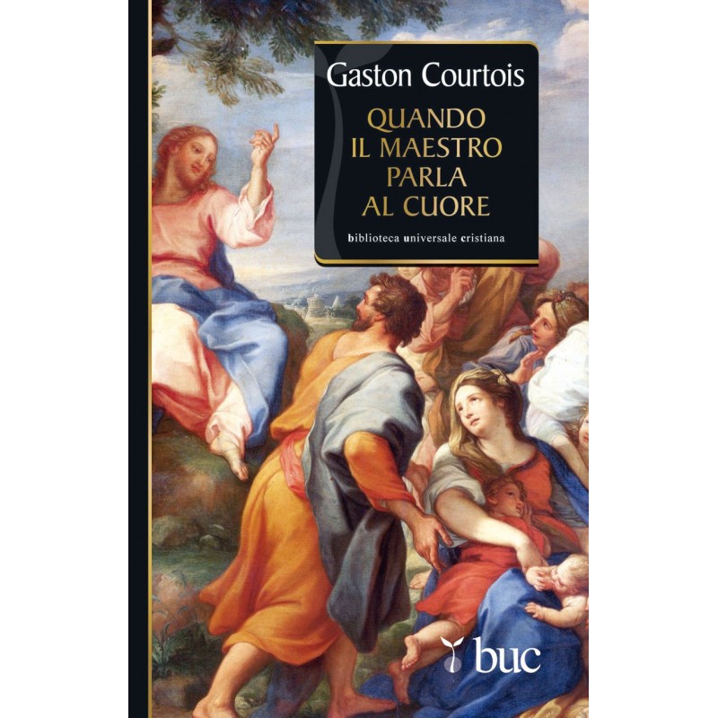 Quando il maestro parla al cuore. Quaderni spirituali inediti raccolti e presentati da Agnès Richomme
